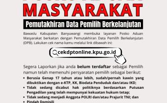 Posko Aduan Masyarakat Pemutakhiran Daftar Pemilih Berkelanjutan Bawaslu Kabupaten Banyuwangi